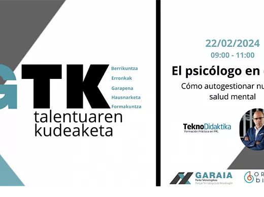 Teknodidaktika participamos en la iniciativa “Gestión del talento” impulsado por el Parque Tecnológico Garaia